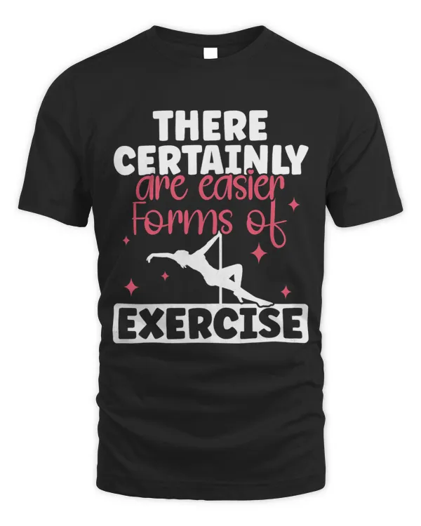 Womens Pole Dancing There are easier forms of exercise Pole Dance