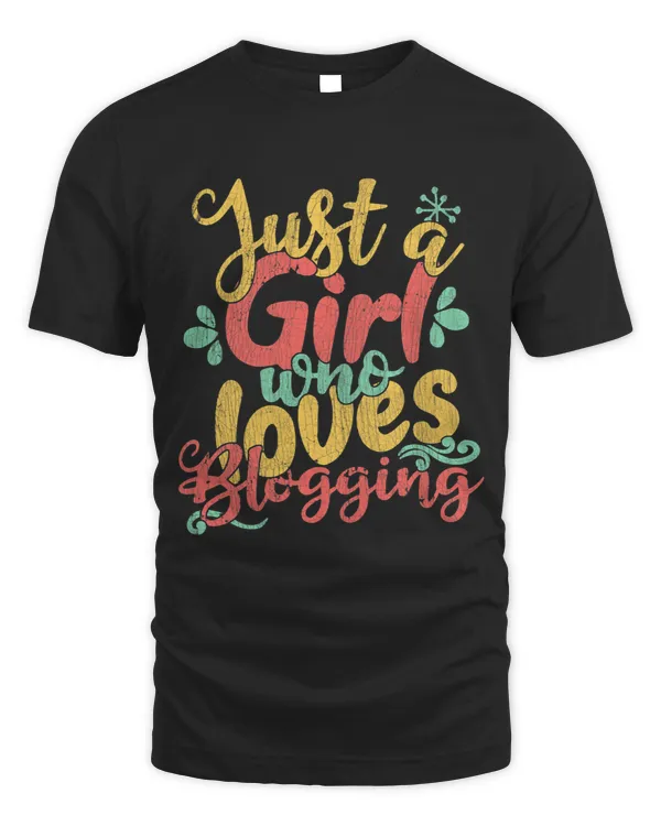 Just A Girl Who Loves Blogging Gift
