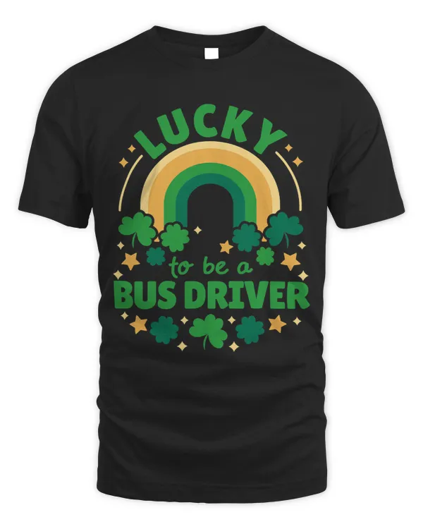 St Patricks Day Lucky To Be A Bus Driver