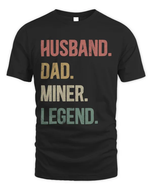 Vintage husband dad miner legend mine operator mining 1