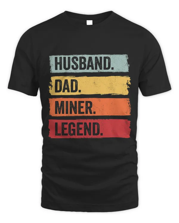 Vintage husband dad miner legend mine operator mining 2