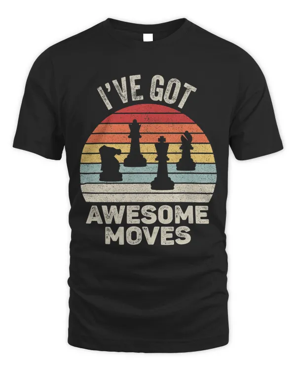 Vintage Retro Ive Got Awesome Moves Chess Player
