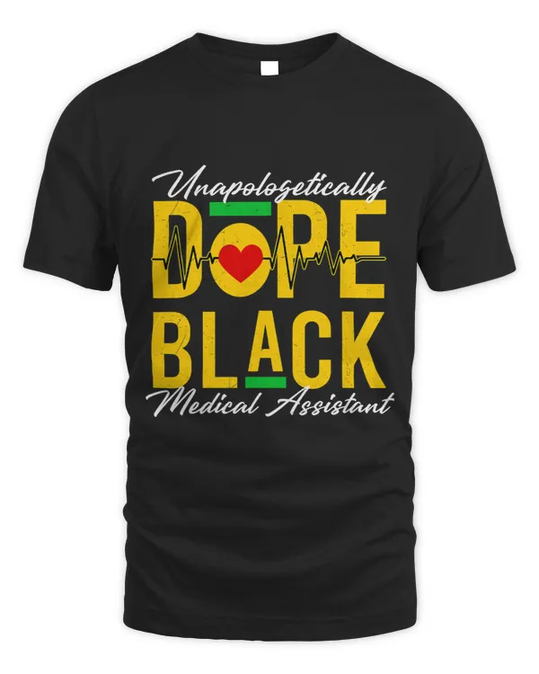 Unapologetically Dope Black Medical Assistant History Month