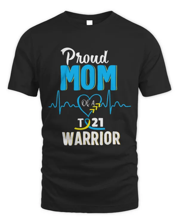 Down Syndrome Proud Mom Of Down Syndrome Warrior Awareness Trisomy 21
