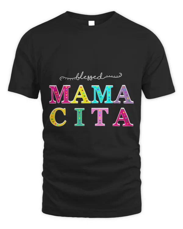 Blessed Mamacita Shirt for Mothers day Cinco de Mayo