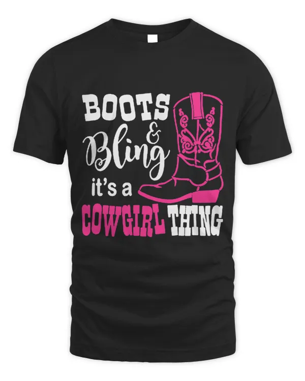 Boots And Bling Its A Cowgirl Thing