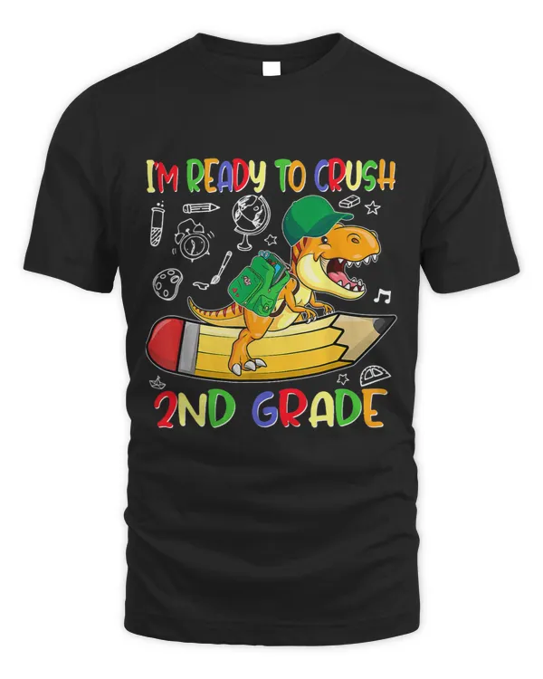 Ready To Crush 2nd Grade Back To School Dinosaur Kids Boys