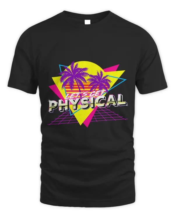 Retro 80s Lets Get Physical Fitness Gym Exercise Men Women