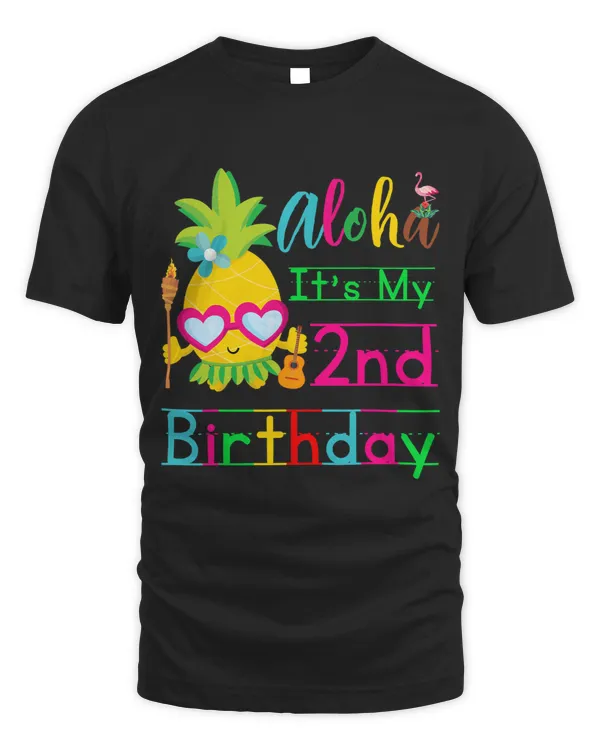 Aloha Its My 2nd Birthday Hawaii Baby Girls 2 Two Years Old