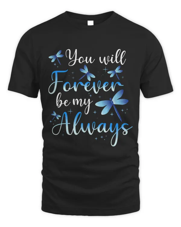 You will Forever be my always Memorial