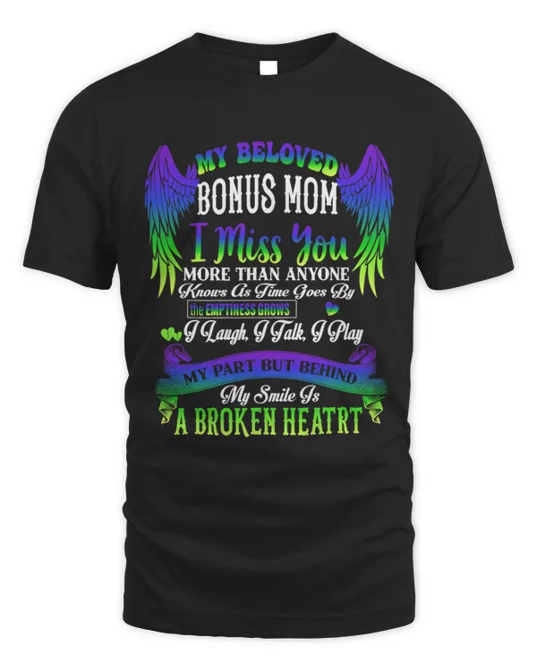 My Beloved BonusMom I Miss You More Than Anymore Rip Mom