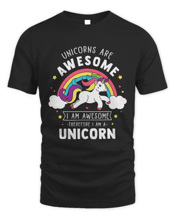 Unicorns Are Awesome I'm A Unicorn - Funny Rainbow Shirt