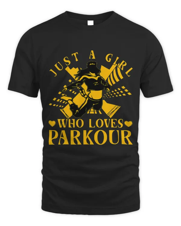 Just a Girl who loves Parkour funny saying