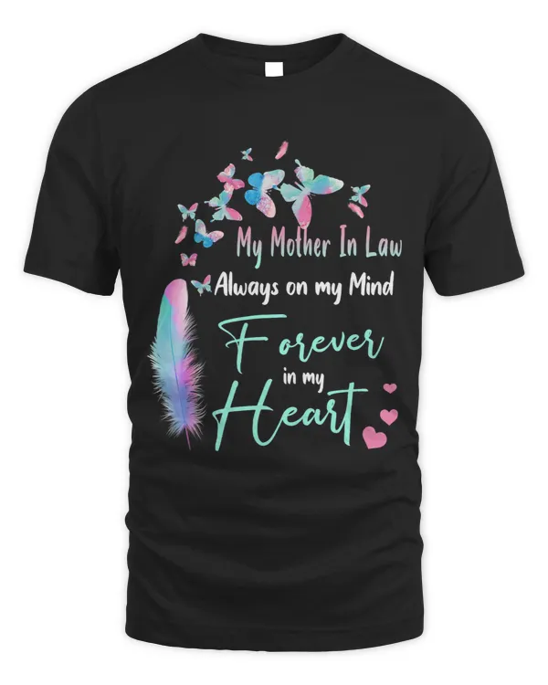 My Mother In Law Always On MY Mind Forever In My Heart