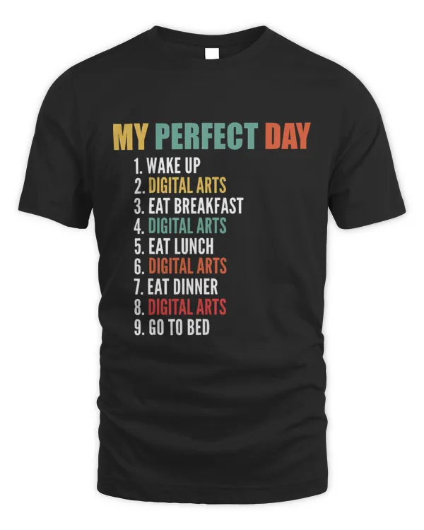 My Perfect Day Funny Digital Arts