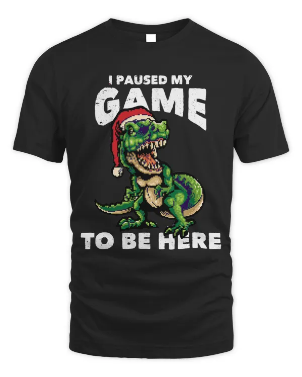 Christmas Gamer Dinosaur santa I paused my game to be here