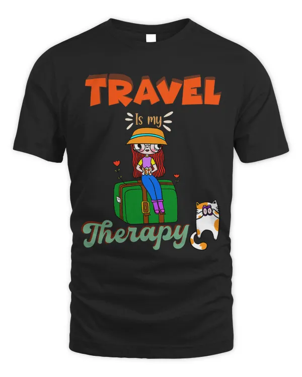 For every woman who loves traveling. Travel is my Therapy