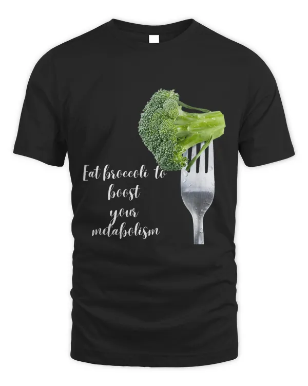 Eat broccoli to boost your metabolism healthy eating.