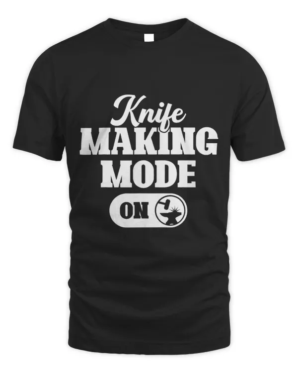 Knife Making Mode On Funny Blacksmith Forging Graphic