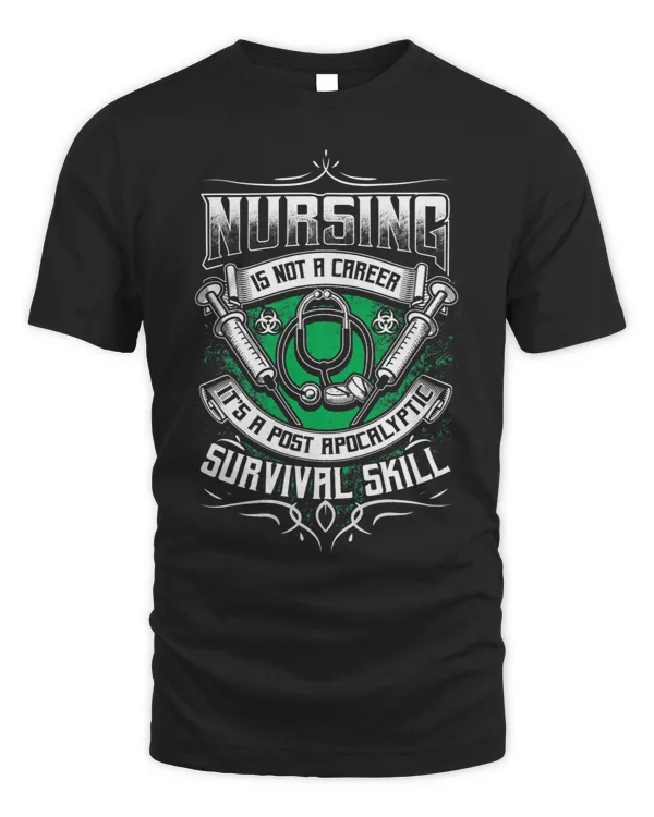 Nurse Nursing Post Apocalyptic Survival Skill Zombie T Shirt