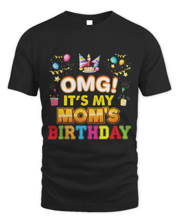 OMG Its My Mom Birthday Happy Gift Vintage Perfect Kid