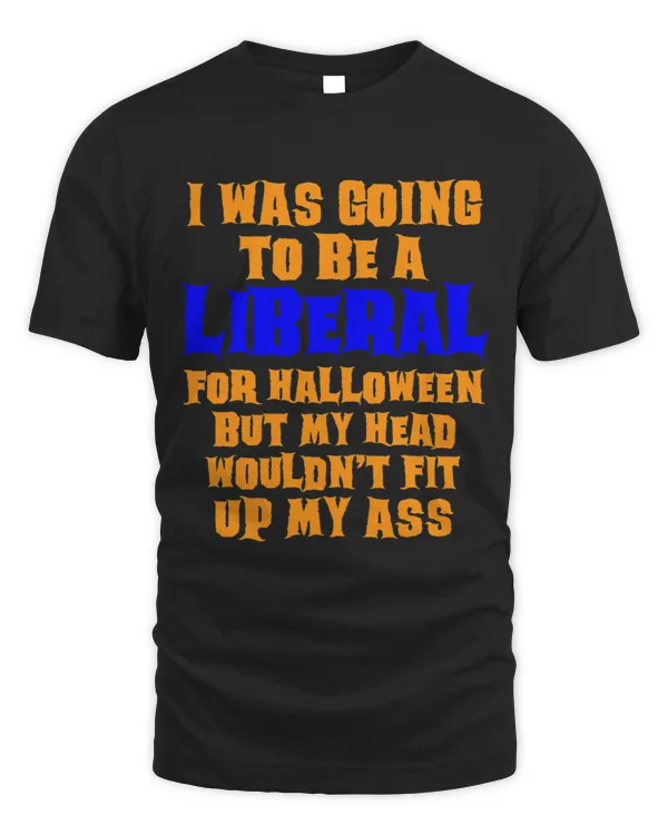 Funny AntiLiberal Adult Halloween Costume Gag Shirt