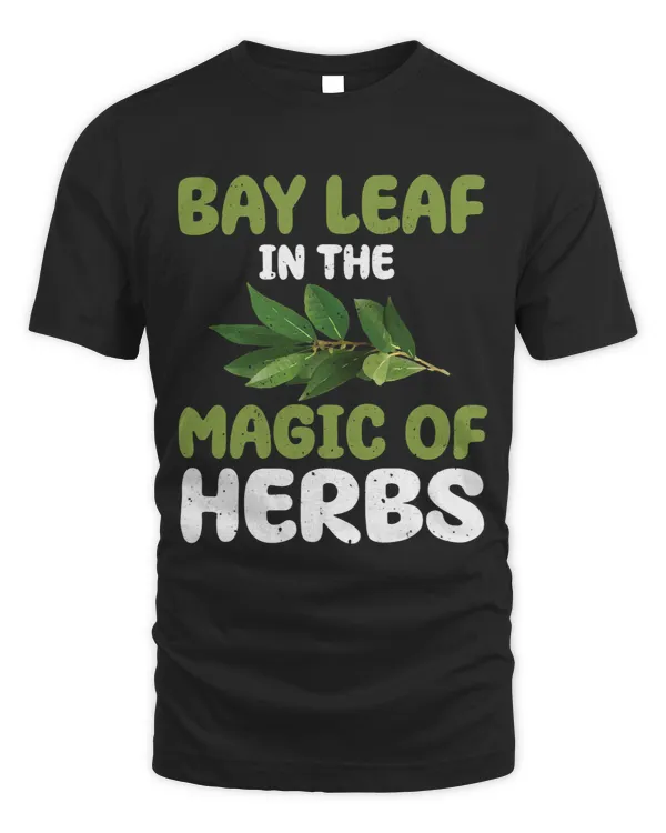 Funny Bay Leaf Magic Of Herbs Pun