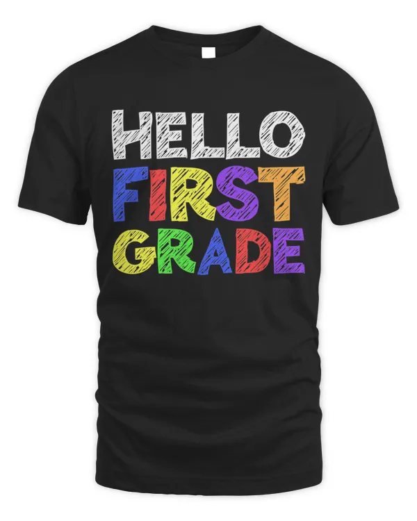 Hello First Grade Shirt 1st Grade Back To School Shirt
