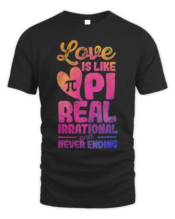 love is like pi day mamatics teacher nerd geek math lover