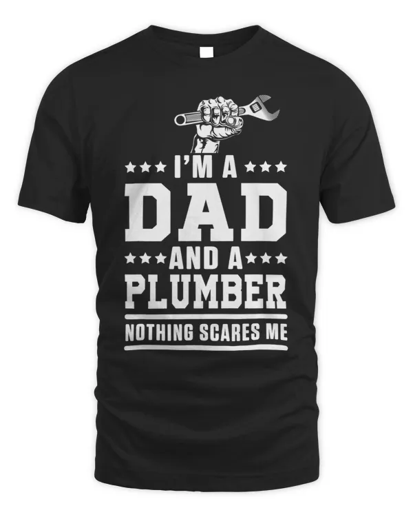 Mens I Am A Dad And Plumber Scares Me Funny Journeyman