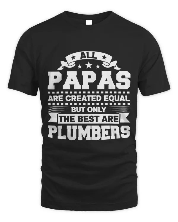 Mens Papas are Plumber Father