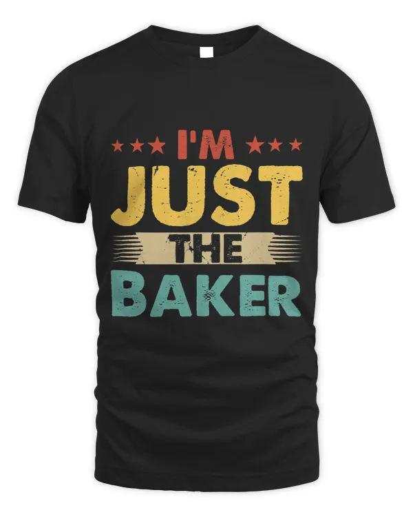 Baker Bakery Retro Profession Im Just The Baker