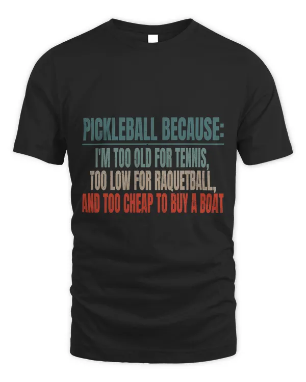 Funny Pickleball Saying Pickleball Quote Too Old For Tennis 2
