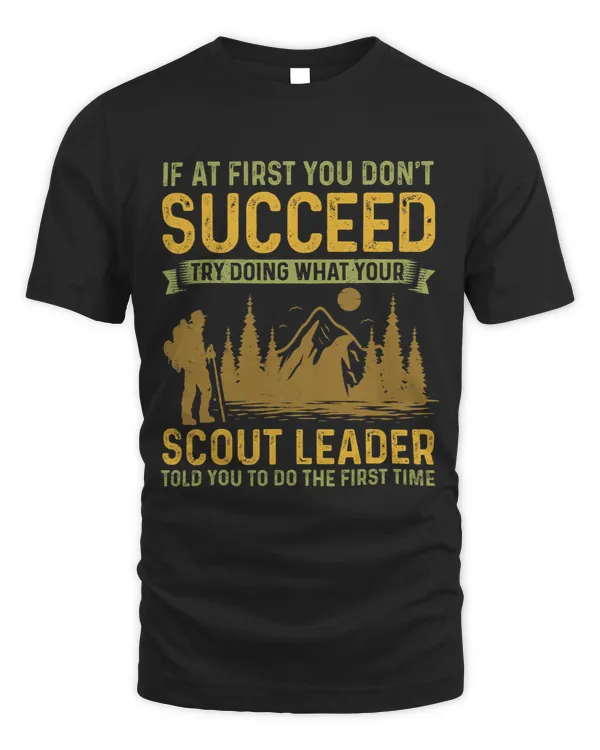 If at first you dont succeed try doing what Scout Dealer 2