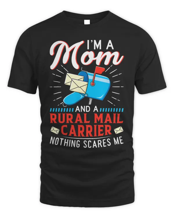 Rural Carriers Mom Mail Postal Worker Mothers Day Postman T-Shirt