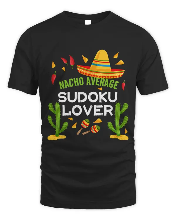 Nacho Average Sudoku Lover Cinco De Mayo
