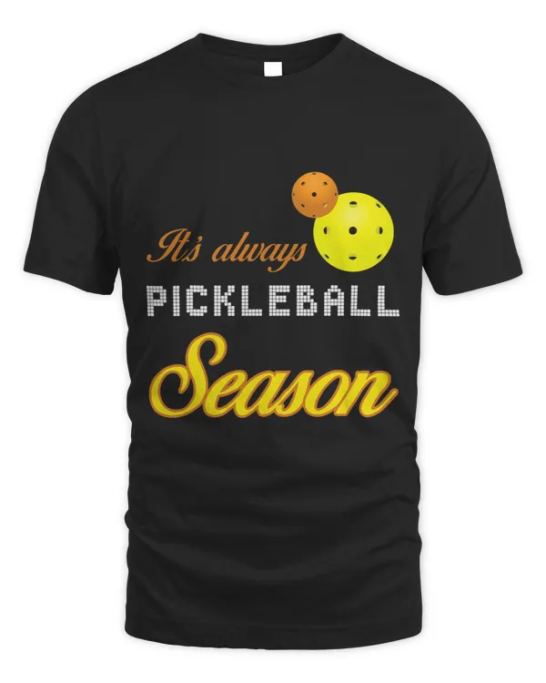 Its Always Pickleball Season