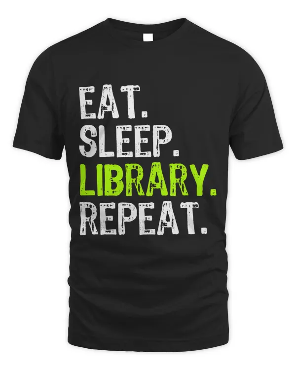 Librarian Job Eat Sleep Library Repeat Librarian Funny