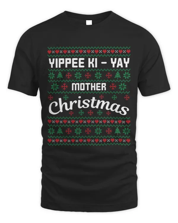 Yippee KiYay Mother Christmas Ugly Sweater Design