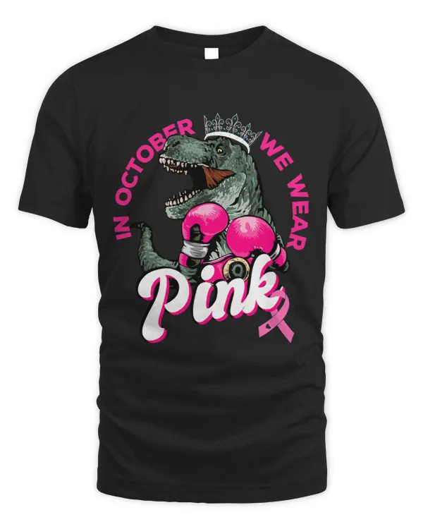 In October We Wear Pink Dinosaur Mom Breast Cancer Halloween 2