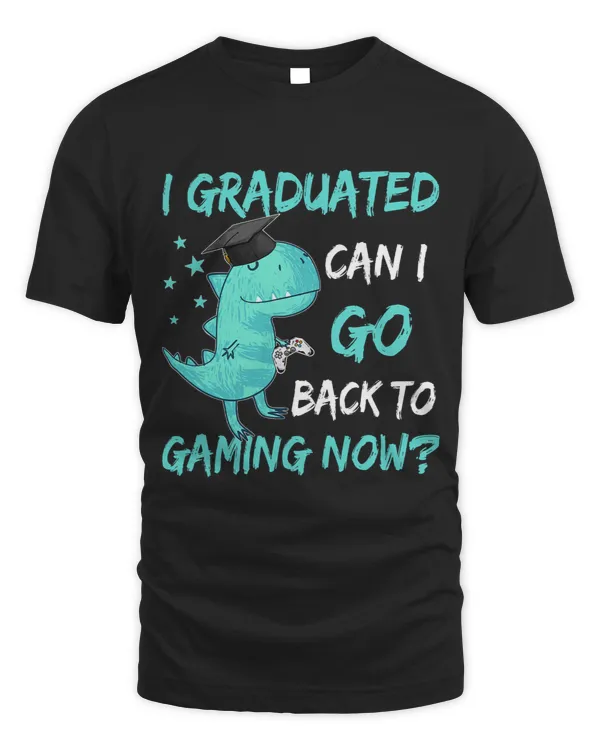 Funny T Rex Can I Go Back to Gaming Graduation Video Games