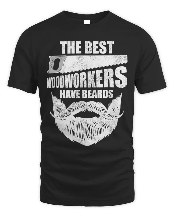 Funny The Best Woodworkers Have Beards