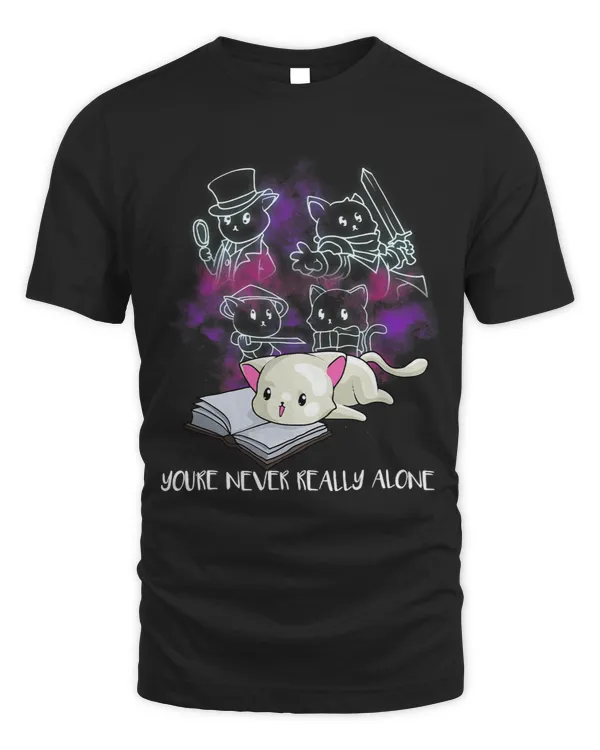 Youre Never Really Alone Funny Nerd Cats Book Reader Lover