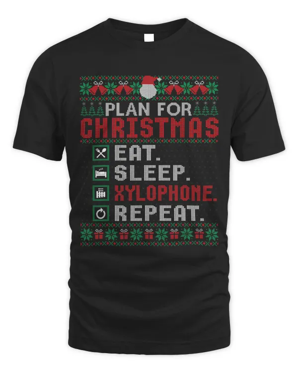 Plan for Christmas Eat Sleep Xylophone Repeat Xylophonist