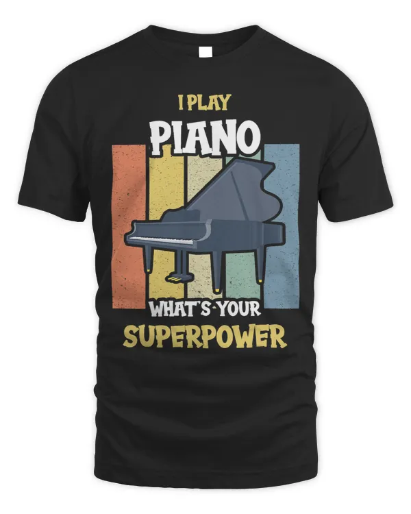 I play piano whats your superpower piano