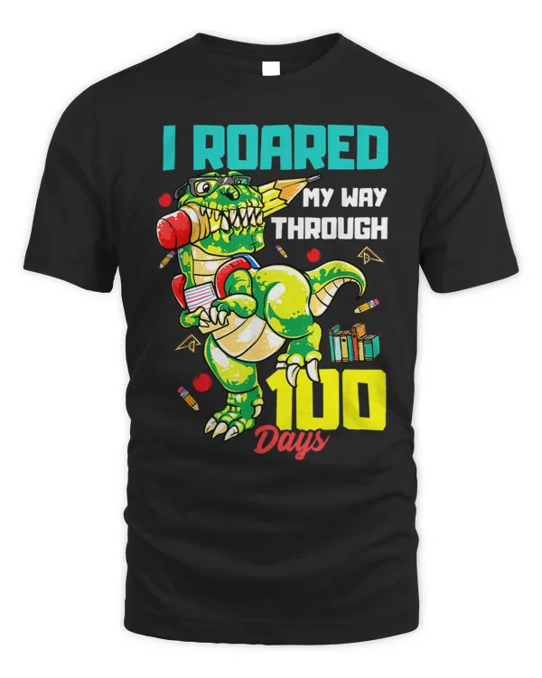 I Roared My Way Through 100 Days Dinosaur T Rex For Kids_1