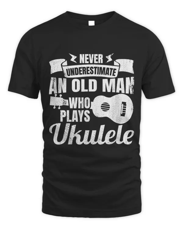 Mens Never Underestimate An Old Man Who Plays Ukulele