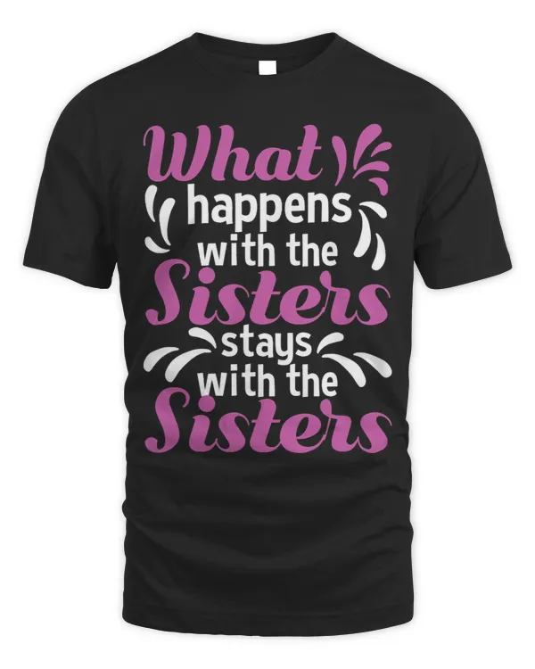 What Happens With The Sisters Stays With The Sisters