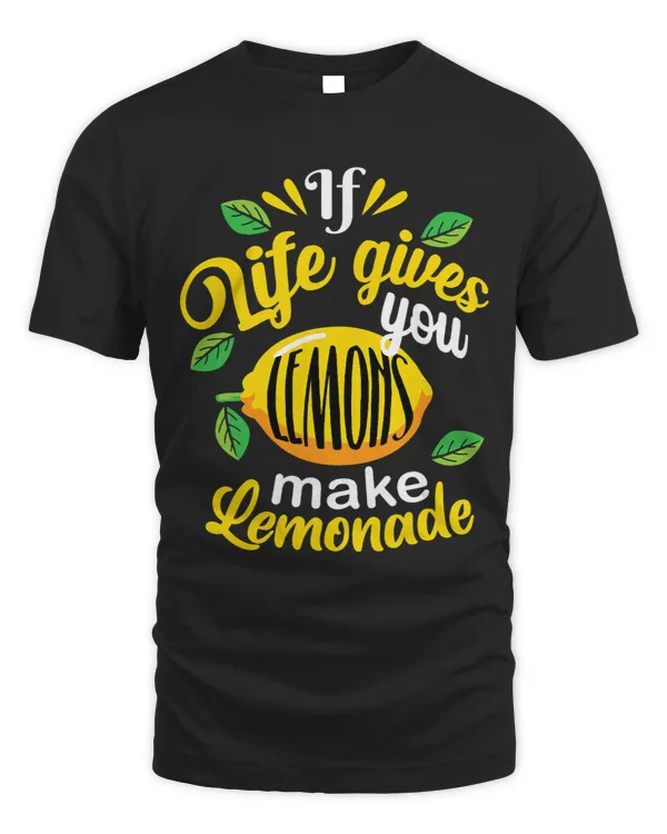 When Life Gives You Lemons Make Lemonade Funny Lemon Vibes