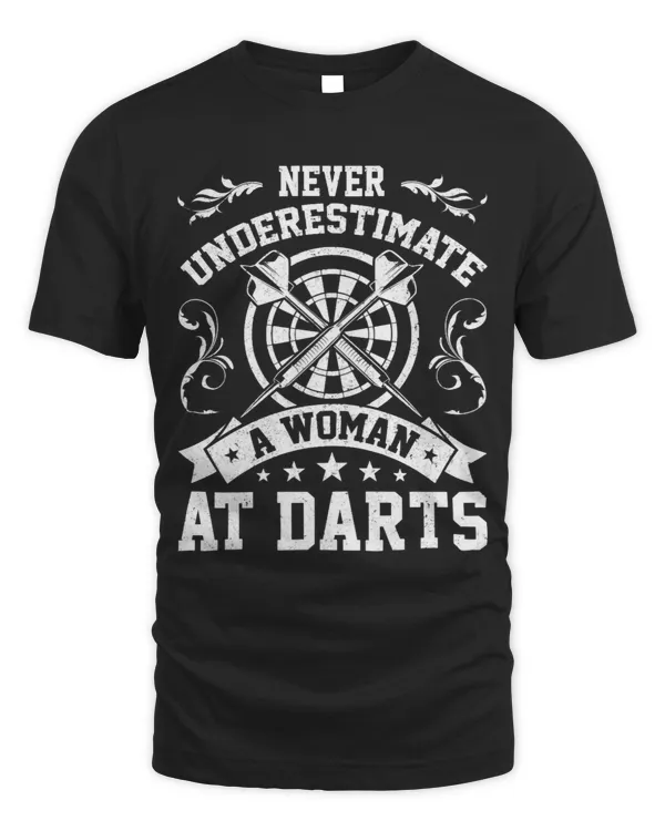 Womens Dart Player Cool Quote Never Underestimate A Women At Darts